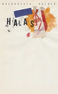 Hałas - Małgorzata Halber - ebook + książka