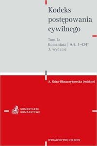 Kodeks postępowania cywilnego Tom 1 A Komentarz do art. 1-424(12) - - książka