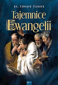 Tajemnice Ewangelii - Edward Staniek - książka