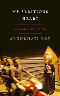 My Seditious Heart - Arundhati Roy - książka