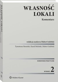 Własność lokali. Komentarz - Barański Tymoteusz, Izdebski Hubert, Buliński Kamil - książka