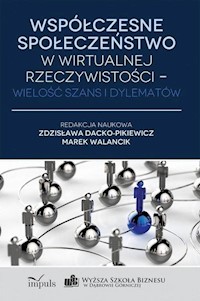 Współczesne społeczeństwo w wirtualnej rzeczywistości -  - książka