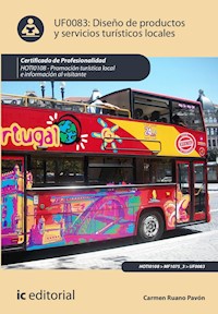 Diseño de Productos y servicios turísticos locales. HOTI0108 - Carmen Ruano Pavón - ebook