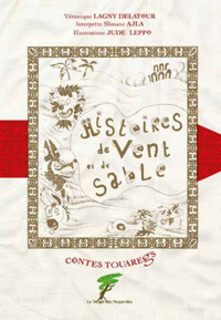 Contes touaregs, Histoires de vent et de sable - Véronique Lagny Delatour - ebook
