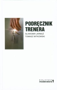 Podręcznik trenera - Jarmuż Sławomir, Witkowski Tomasz - książka