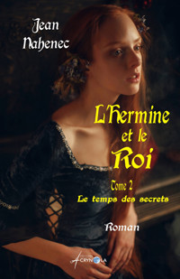 Le temps des secrets - Tome 2 - Jean Nabenec - ebook