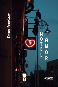 Hotel amor - Daniel Fernández - ebook