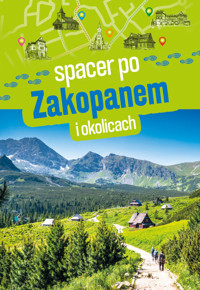 Spacer po Zakopanem i okolicach - Barbara Zygmańska - książka
