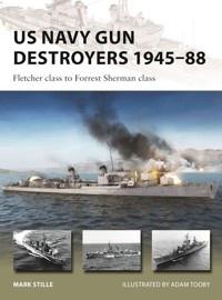 US Navy Gun Destroyers 1945-88 - Stille Mark - książka