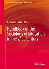 Handbook of the Sociology of Education in the 21st Century -  - ebook