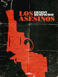 Los asesinos - Ernest Hemingway - ebook