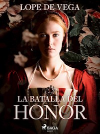 La batalla del honor - Lope de Vega - ebook