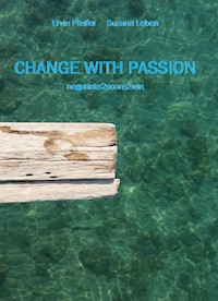 Change with passion - Ervin Pfeifer - ebook
