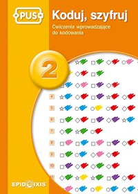 Pus Koduj, szyfruj 2 - Indrychowska Agata - książka