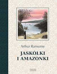 Jaskółki i Amazonki - Arthur Ransome - ebook + książka
