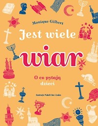Jest wiele wiar - Gilbert Monique - książka