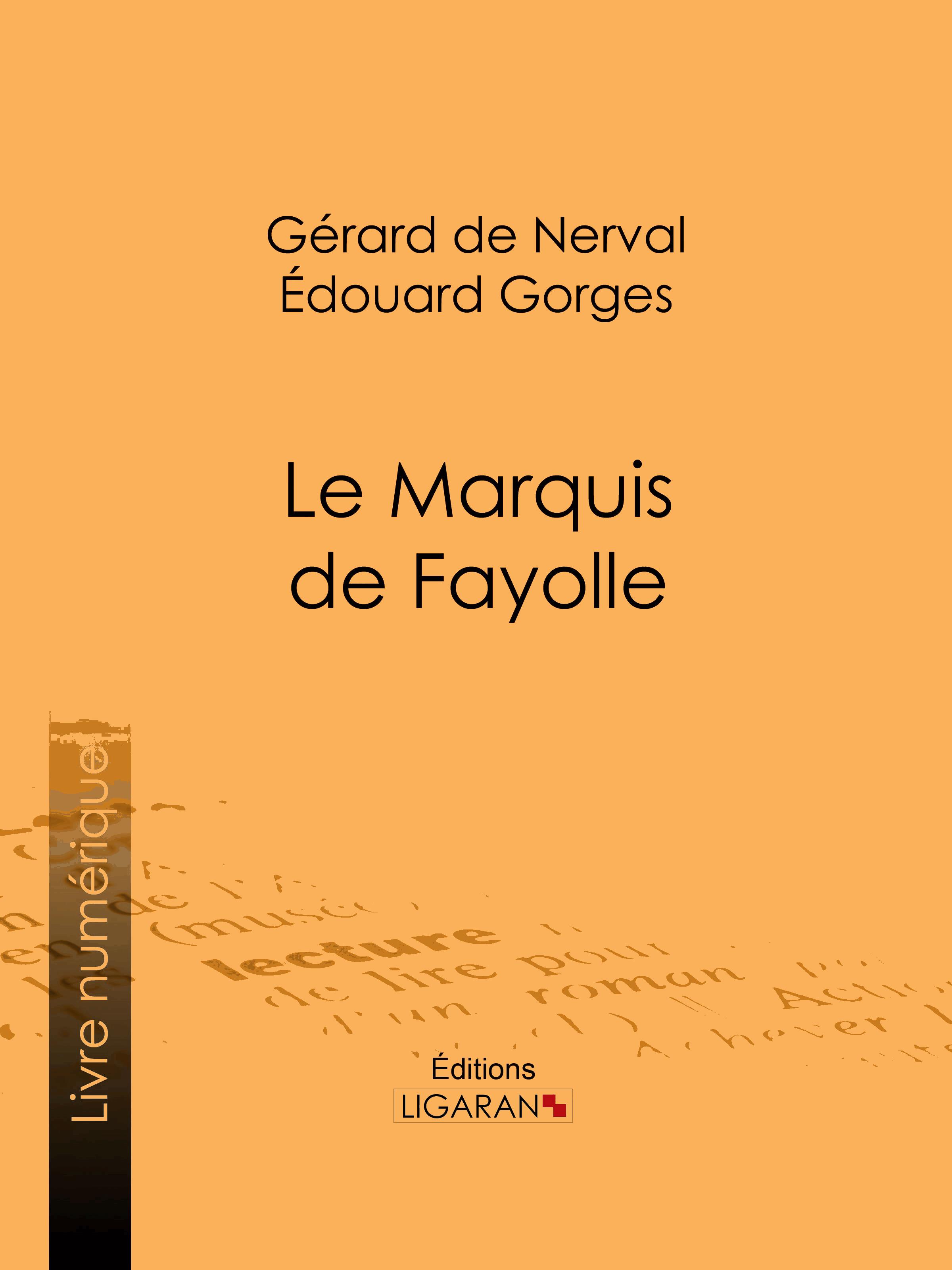 Le Marquis de Fayolle