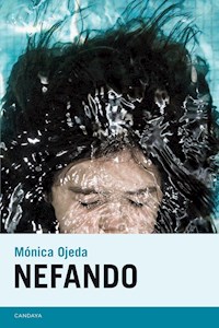Nefando - Mónica Ojeda - ebook