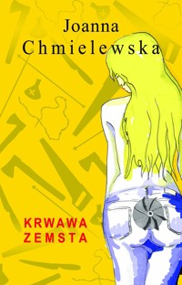 Krwawa zemsta - Joanna Chmielewska - ebook + książka