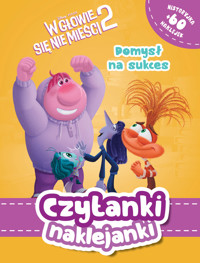 Czytanki naklejanki. Pomysł na sukces. Disney Pixar W głowie się nie mieści 2 - zbiorowa praca - książka