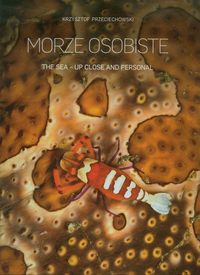 Morze osobiste - Przeciechowski Krzysztof - książka