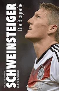 Schweinsteiger - Ludwig Krammer - ebook
