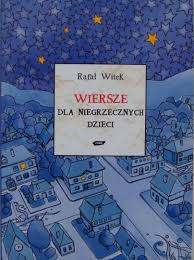 Wiersze dla niegrzecznych dzieci - Rafał Witek - ebook