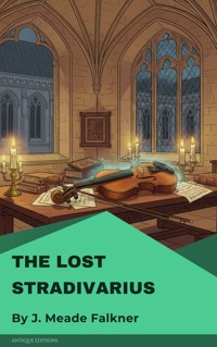 The Lost Stradivarius - J. Meade Falkner - ebook