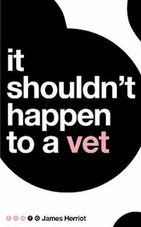 It Shouldn't Happen to a Vet - James Herriot - książka