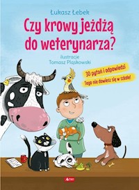 Czy krowy jeżdżą do weterynarza? - Łebek Łukasz - książka