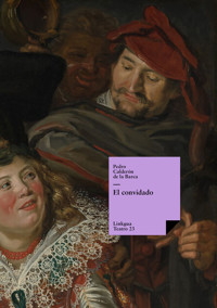 El convidado - Pedro Calderon de la Barca - ebook