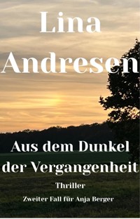 Aus dem Dunkel der Vergangenheit - Lina Andresen - ebook