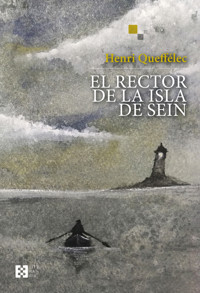 El rector de la isla de Sein - Henri Queffélec - ebook