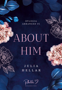 About Him #1 - Julia Hellar - ebook + audiobook