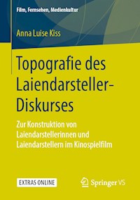 Topografie des Laiendarsteller-Diskurses - Anna Luise Kiss - ebook