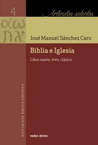 Biblia e Iglesia - José Manuel Sánchez Caro - ebook