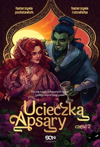 Ucieczka Apsary. Część 2 - Katarzyna Rutowska, Katarzyna Podstawek - ebook + audiobook + książka