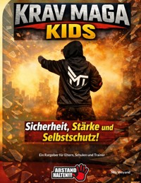 KRAV MAGA Kids - Sicherheit, Stärke und Selbstschutz - Nils Weyand - ebook