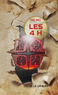 Les 4 H - Macé Yves - ebook