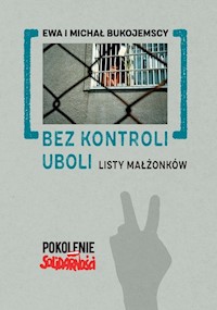 Bez kontroli uboli - Bukojemska Ewa, Bukojemski Michał - książka