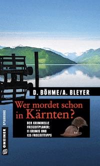 Wer mordet schon in Kärnten? - Dorothea Böhme - ebook