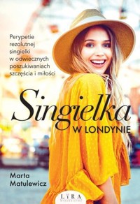 Singielka w Londynie - Marta Matulewicz - książka