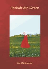 Aufruhr der Herzen - P.W.J. Licht - ebook