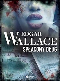 Spłacony dług - Edgar Wallace - ebook