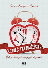 Dziewięć faz małżeństwa - Shapiro Barash Susan - książka