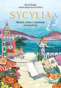 Sycylia. Słońce, chaos i czerwone pomarańcze - Anna Dudar - książka