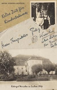 Keine Zeit für Kinderträume - Heidi Anders-Donner - ebook