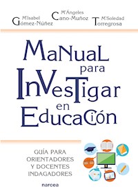 Manual para investigar en educación - Isabel Gómez-Núñez - ebook
