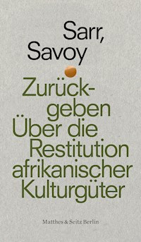Zurückgeben - Felwine Sarr - ebook