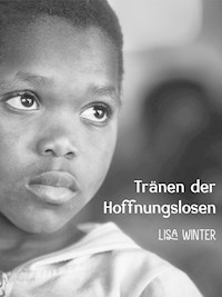 Tränen der Hoffnungslosen - Lisa Winter - ebook